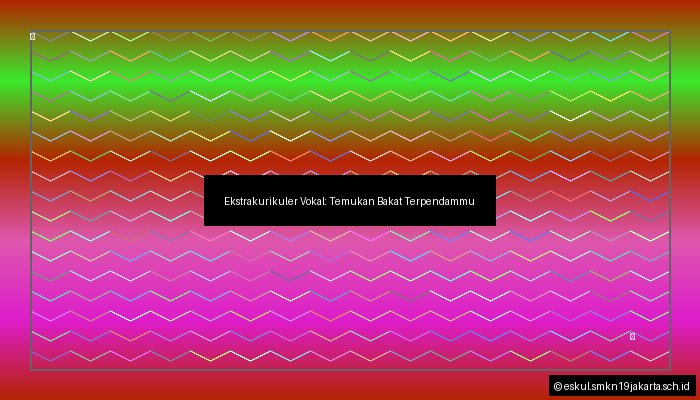 Ekstrakurikuler Vokal: Temukan Bakat Terpendammu